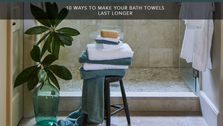 10 Ways To Make Your Bath Towels Last Longer