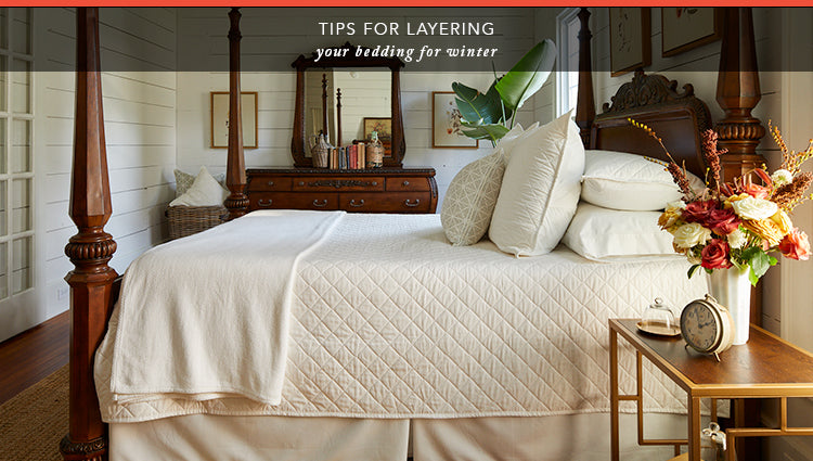 Tips for Layering Your Bedding for Winter